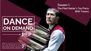 Dance On Demand REP | Session 1 | The Mad Hatter's Tea Party with Tommy