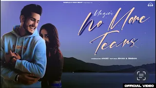 No More Tears / MAGIC / ISHAN BAGGA / SIMRAN NARULA / Narula Fam Beats / LATEST PUNJABI SONGS 2022