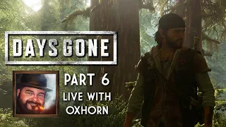 Days Gone Part 6 - Live with Oxhorn