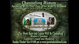 Channeling History - 21.10.31 - Earhart, Flight 370, Bigfoot