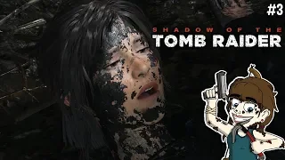 Shadow Of The Tomb Raider || #3 || YOU TRIED JONAH