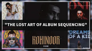 The Lost Art Of Album Sequencing | This is what these BIG ALBUMS lack! |