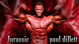 JURASSIC PAUL DILLET - MOST LARGEST BODYBUILDER MONSTER IN THE HISTORY - MOTIVATIONAL SPEECH VIDEO