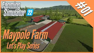 Maypole Farm #01 | Farming Simulator 22 | Let's Play | FS22