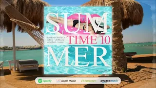 DJ Maretimo - Summer Time Vol.10 (Full Album) 18 Premium Chillout & Lounge Trax