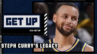 When all is said and done Steph Curry will be in the Top 10 players of all time! - JWill | Get Up