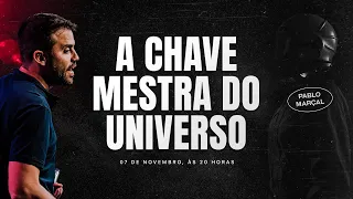 [novo link] A CHAVE MESTRA DO UNIVERSO - @pablomarcal1