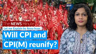 CPI wants to reunify with CPI(M): Could it lead to the revival of the Left? | Let Me Explain