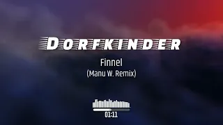 Finnel - Dorfkinder (Manu W. Remix)