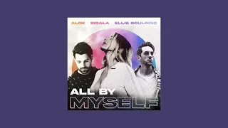 alok x sigala x ellie goulding - all by myself (sped up)