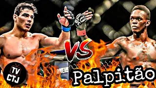 PAULO BORRACHINHA VS ISRAEL ADESANYA - PALPITÃO