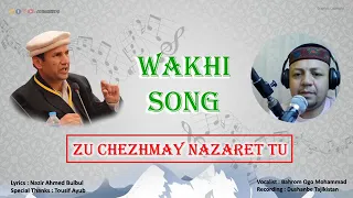 Zu Chezhmay Nazaret Tu Wakhi Tajik Song|| Tajiki Song
