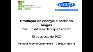 Palestra Produção de Energia a partir do Biogás - Prof. Adriano Ferrarez