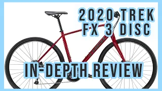 2020 Trek FX 3 Disc Is It...REALLY WORTH IT?