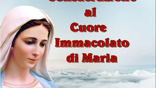 Consacrazione al Cuore Immacolato di Maria, con Indulgenza