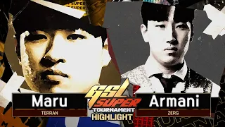 니 눈물 모아 | 2022 GSL 슈퍼토너먼트 S1 | 조성주 (Maru) vs 박진혁 (Armani)