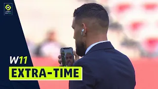 Extra-time : Week 11 - Ligue 1 Uber Eats / 2021-2022