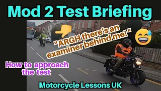 Module 2 motorcycle test briefing: how to approach the test itself