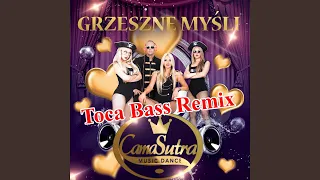 Grzeszne myśli (Toca Bass Radio Remix)