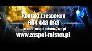 Zespół na wesele MISTER mix hitów weselnych 2018