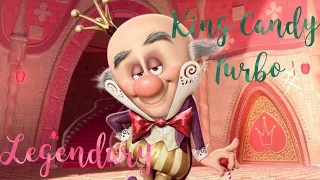 King Candy/Turbo - Legendary || Tribute
