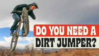 DO YOU NEED A DIRT JUMPER? | OVER 40 MOUNTAIN BIKE TIPS | Alex says yes but can he convince Lee?