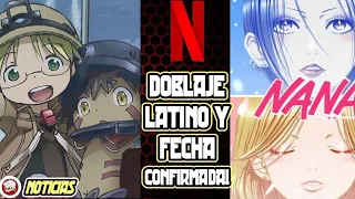 MADE IN ABYSS y NANA en NETFLIX!! Doblaje Latino y Fecha Confirmada ! Noticias con RAVEN VIDEOS