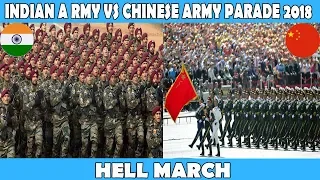 INDIAN ARMY VS CHINESE ARMY REPUBLIC DAY PARADE 2018,Indian Army vs Chinese Army Hell March 2018