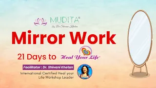 Mirror Work By Louise Hay | 21 Days To Heal Your Life | Dr. Shivani Khetan