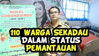 110 Warga Sekadau Dalam Status Pemantauan