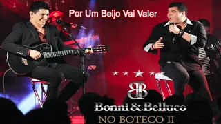 03 - Por Um Beijo Vai Valer - Bonni & Belluco