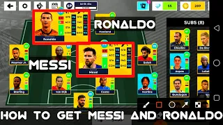 How To Get Messi and Ronaldo in dream league soccer 2023| Tips to get messi and ronaldo.