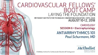 Antiarrhythmics 101 (Paul Schurmann, MD)