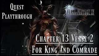 Chapter 13, Verse 2: For King and Comrade - (Gameplay Broadcast) - Final Fantasy XV [ps4 720p60]