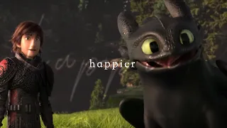 Hiccup & Toothless {I Want You To Be Happier)