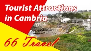 List 8 Tourist Attractions in Cambria, California | Travel to United States