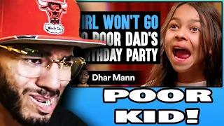 GIRL Won't Go To Poor Dad's BIRTHDAY Party - reaction