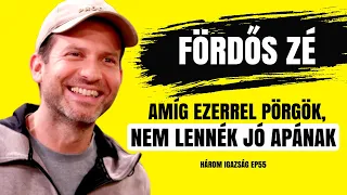 FÖRDŐS ZÉ: AMÍG EZERREL PÖRGÖK, NEM LENNÉK JÓ APÁNAK / Három igazság / Palikék Világa by Manna