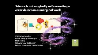 SSN Seminar: Science is not magically self-correcting with Fallon Mody