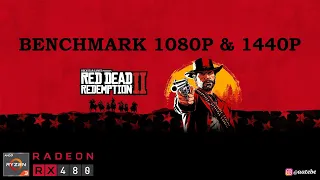 BENCHMARK RDR2 | RX 480 8GB | 1080p | 1440p