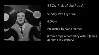 'Pick of the Pops' with Alan Freeman - Sunday 19th July 1964 - Stones, Animals, Dusty etc