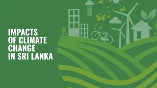 Impacts of Climate Change in Sri Lanka