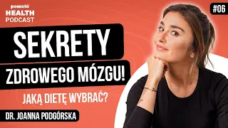 Dieta dla mózgu - dr Joanna Podgórska