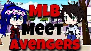 Miraculous meet avengers { leave Q en A in the comments}