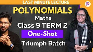 Polynomials Class 9 Term 2 Preparation | One Shot Revision | Triumph Batch | Maths Class 9 | Padhle