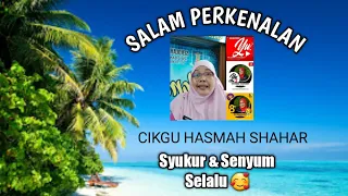 Intro Channel Cikgu Hasmah Shahar65