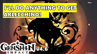 LET'S GET NEW CHAR.. ARLECCHINO! l GENSHIN IMPACT v4.6