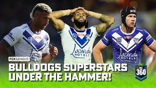 Trouble at Canterbury! Dogs continue roster cleanout as they chase success | NRL 360 | Fox League
