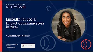 WEBINAR: LinkedIn for Social Impact Communicators in 2024