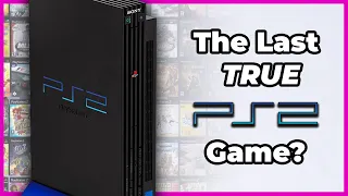 What were the LAST PS2 Games?